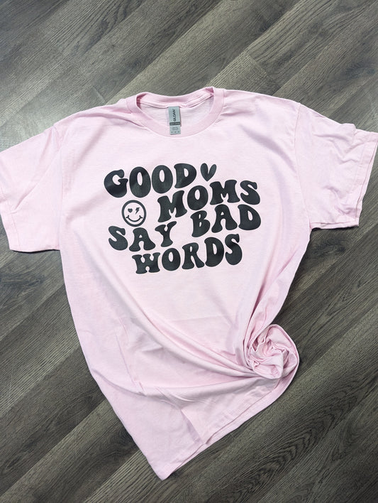 Good moms t shirt